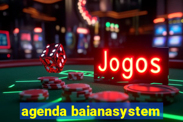 agenda baianasystem